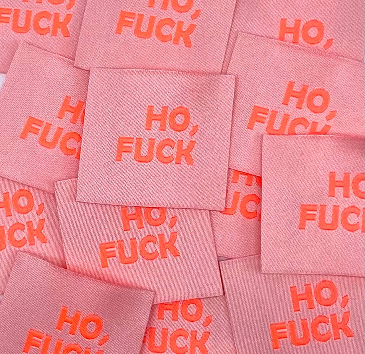 Étiquette à coudre : HO FUCK - Fluo