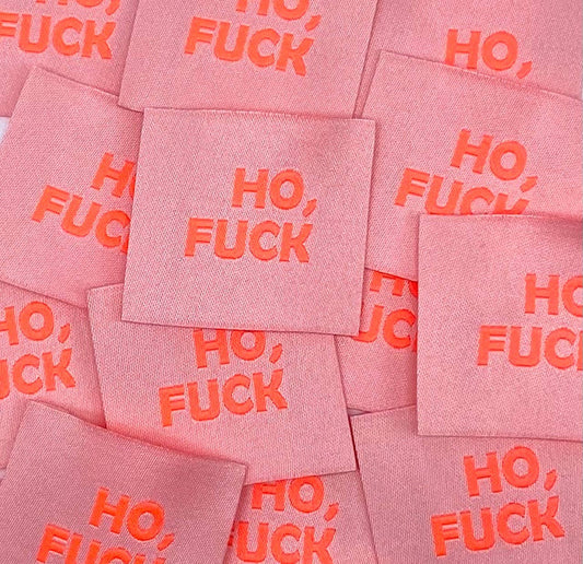 Étiquette à coudre : HO FUCK - Fluo